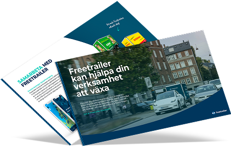 Två sidor från en Freetrailer-partnerbroschyr med rubrikerna ”Freetrailer kan hjälpa din verksamhet att växa” och ”Samarbeta med Freetrailer”, inklusive bilder på släpvagnar i stadsmiljö och partnerskapserbjudanden.